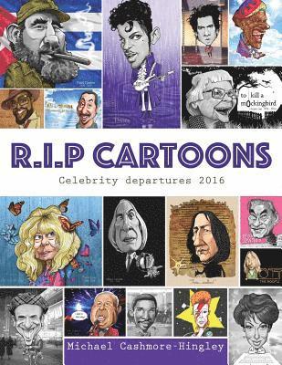 R.I.P. Cartoons: Celebrity Departures 2016 1