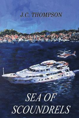 J. C. Thompson - Sea of Scoundrels, Häftad