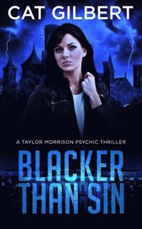 bokomslag Blacker Than Sin: A Taylor Morrison Thriller