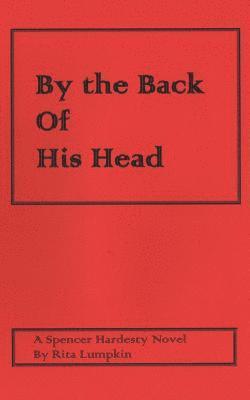 Rita Lumpkin - By the Back of His Head, Häftad