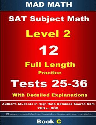 bokomslag 2018 SAT Subject Level 2 Book C Tests 25-36