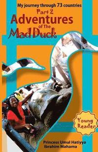 bokomslag Adventures of The Mad Duck: My Journey Through 73 Countries