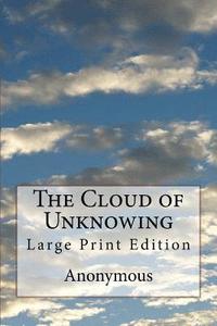 bokomslag The Cloud of Unknowing: Large Print Edition