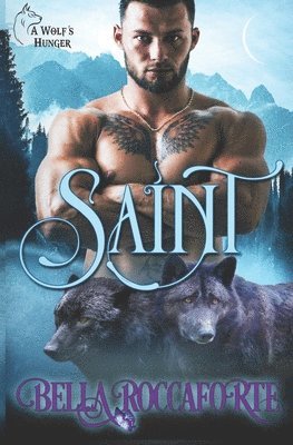 bokomslag Saint: A Wolf's Hunger