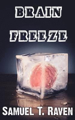 bokomslag Brain Freeze