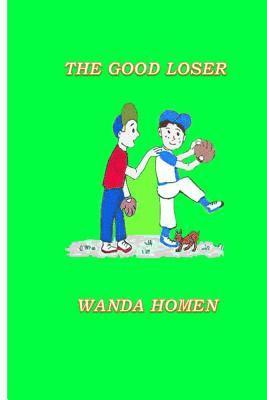The Good Loser 1