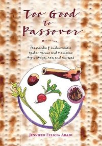 bokomslag Too Good To Passover