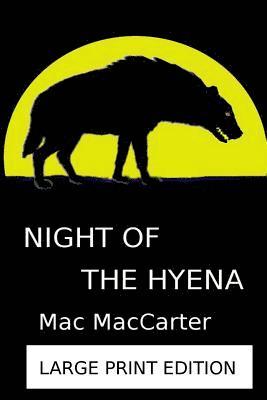 bokomslag Night of the Hyena: Large Print Version