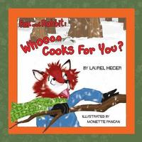bokomslag Fox and Rabbit: Whooo Cooks For You?