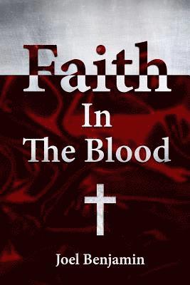 Faith in The Blood 1