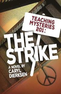 bokomslag Teaching Mysteries 201: The Strike