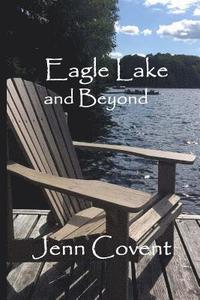 bokomslag Eagle Lake and Beyond: a Canadian poetry collection