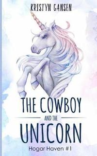 bokomslag The Cowboy and the Unicorn