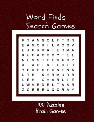 bokomslag Word Finds Search Games 100 Puzzles Brain Games: Word Search Puzzles Large-Print Easy To Challenge Your Brain (Big Font Find a Word for Adults & Senio