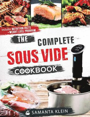 Klein Samanta - Complete Sous Vide Cookbook, Häftad