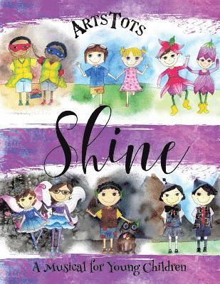 Shine, A Musical For Young Children 1