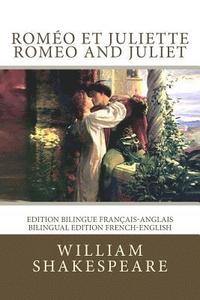 bokomslag Roméo et Juliette / Romeo and Juliet: Edition bilingue français-anglais / Bilingual edition French-English