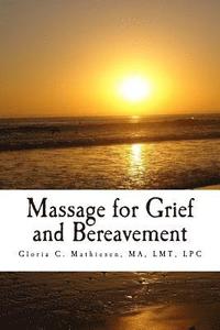 bokomslag Massage for Grief and Bereavement