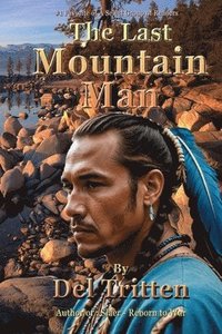 bokomslag The Last Mountain Man: The Blackhammer Trilogy