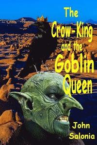 bokomslag The Crow-King and the Goblin-Queen