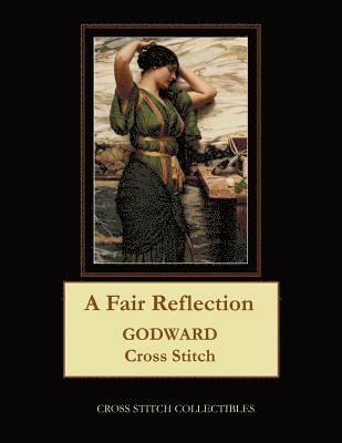 Kathleen George, Cross Stitch Collectibles - Fair Reflection, Häftad