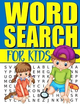 bokomslag Word Search For Kids: 50 Easy Large Print Word Find Puzzles for Kids: Jumbo Word Search Puzzle Book (8.5"x11") with Fun Themes!