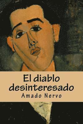 Amado Nervo - El diablo desinteresado, Häftad