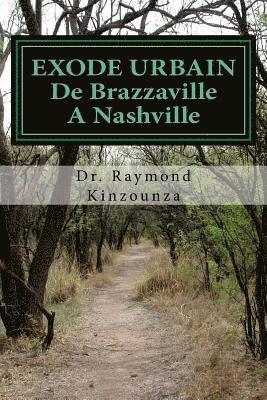 bokomslag EXODE URBAIN De Brazzaville A Nashville