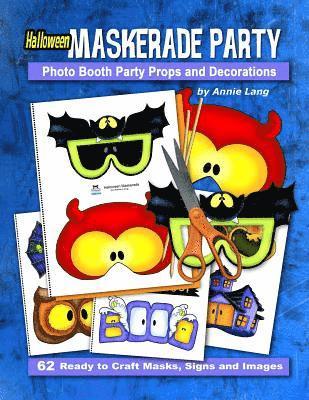 Halloween Maskerade Party: Photo Booth Party Props and Decorations Activity Book 1