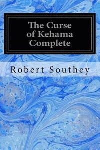 bokomslag The Curse of Kehama Complete