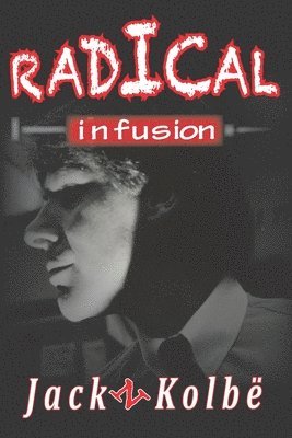 bokomslag Radical Infusion