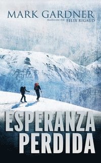 bokomslag Esperanza Perdida