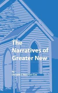 bokomslag The Narratives of Greater New