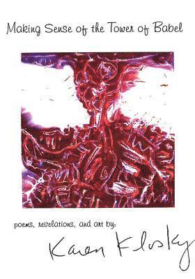 Karen Klosky - Making Sense of the Tower of Babel: Second Edition, Häftad