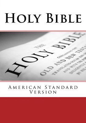 Holy Bible: American Standard Version 1