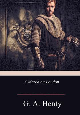 A March on London 1