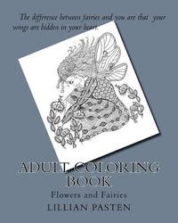 bokomslag Adult Coloring Book: Flowers and Fairies