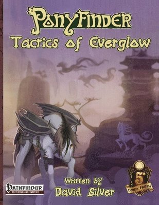 bokomslag Ponyfinder - Tactics of Everglow