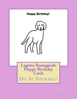 Lagotto Romagnolo Happy Birthday Cards: Do It Yourself 1