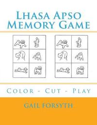 bokomslag Lhasa Apso Memory Game: Color - Cut - Play