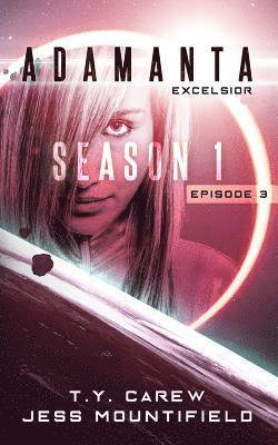 Excelsior: Season 1, Episode 3 1