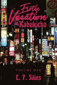bokomslag Erotic Vacation in Kabukicho: Volume One