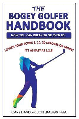 bokomslag The Bogey Golfer Handbook