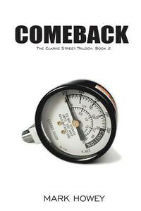 bokomslag Comeback: Book Two of the Clarke Street Trilogy