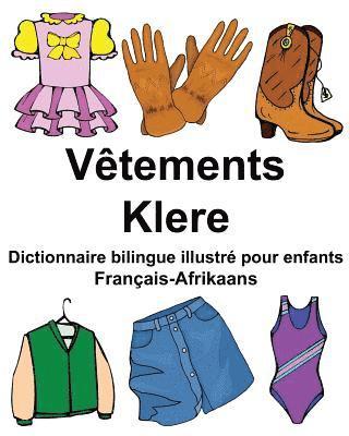 bokomslag Français-Afrikaans Vêtements/Klere Dictionnaire bilingue illustré pour enfants