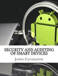 bokomslag Security And Auditing Of Smart Devices