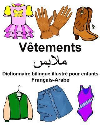 bokomslag Français-Arabe Vêtements Dictionnaire bilingue illustré pour enfants