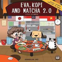 bokomslag Eva, Kopi and Matcha 2.0
