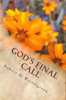 God's Final Call 1