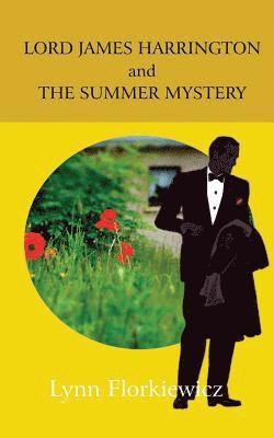 Lord James Harrington and the Summer Mystery 1